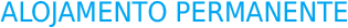 ALOJAMENTO PERMANENTE